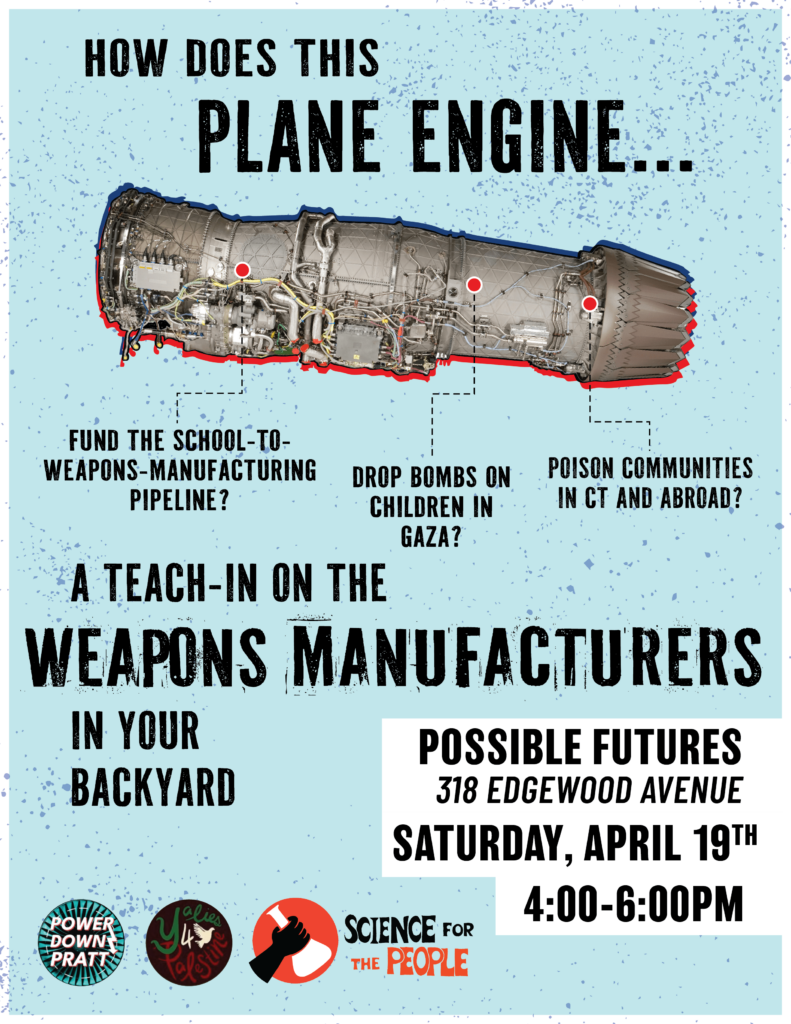 Connecticut Weapons Manufacturing Teach In (New Haven)