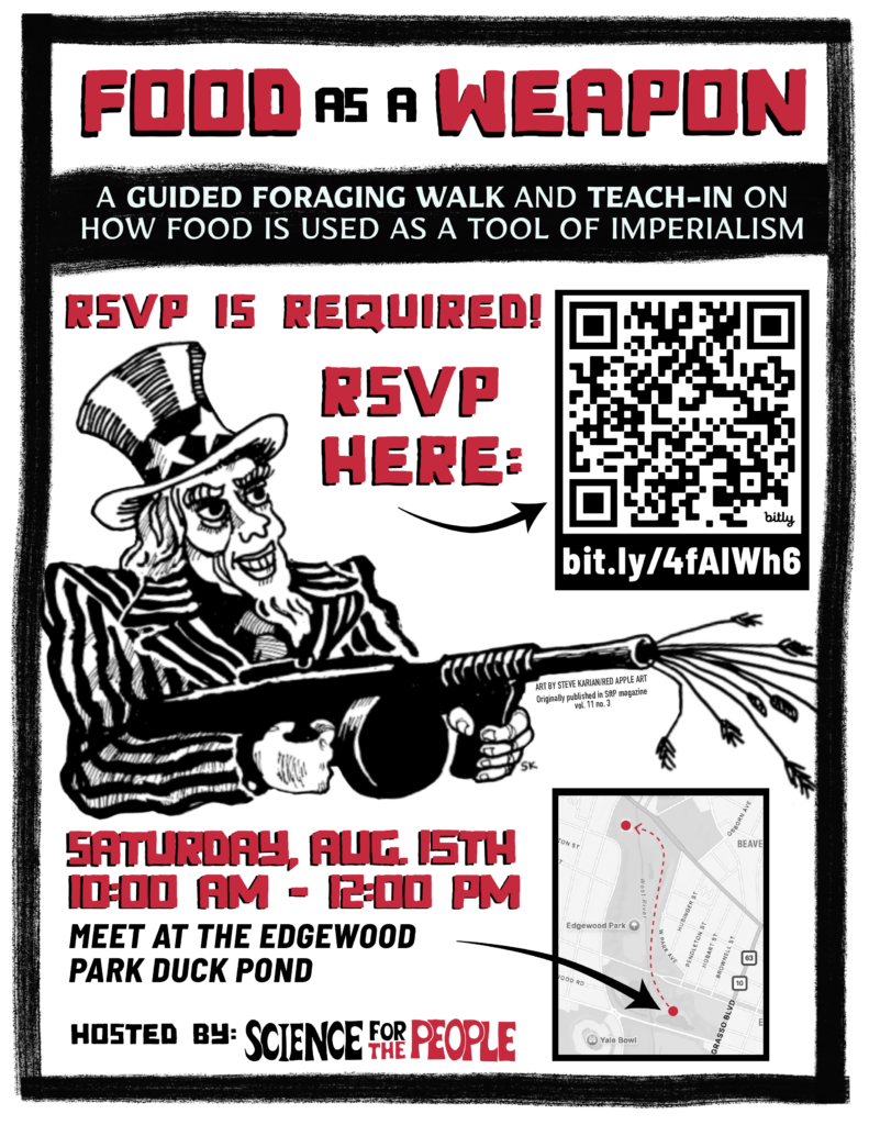 Food as a Weapon: A Guided Foraging Walk and Teach-In